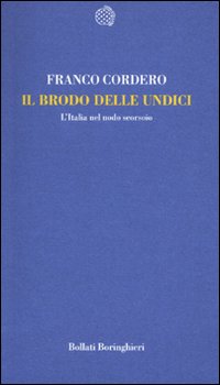 Brodo_Delle_Undici_L`italia_Nel_Nodo_Scorsoio_-Cordero_Franco